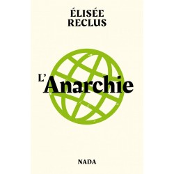 L'anarchie -Elisée Reclus