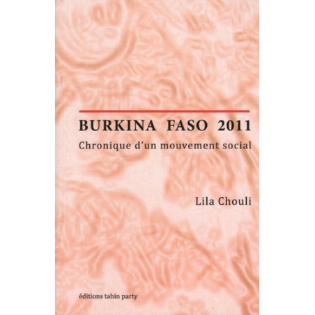 Burkina Faso 2011- Lila Chouli