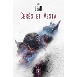 Cérès et Vesta - Greg Egan