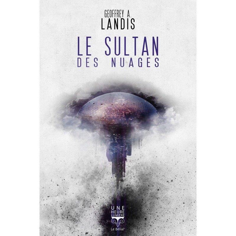 Le sultan des nuages - Geoffrey A.Landis