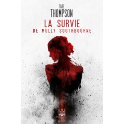 La survie de Molly Southbourne - Tade Thompson
