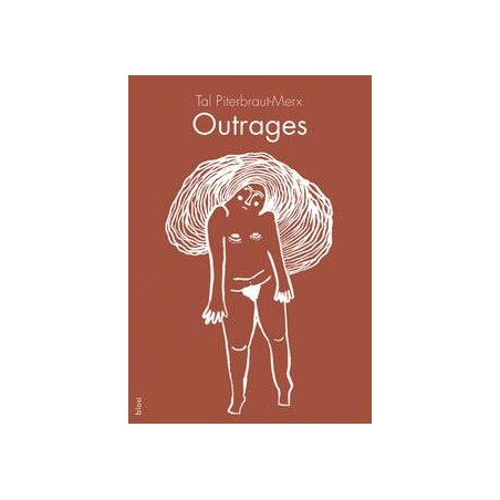 Outrages - Tal Piterbraut-Merx