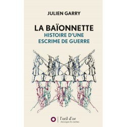 La Baïonette - Julien Garry