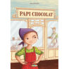 Papi chocolat - Didier Jean & Zad
