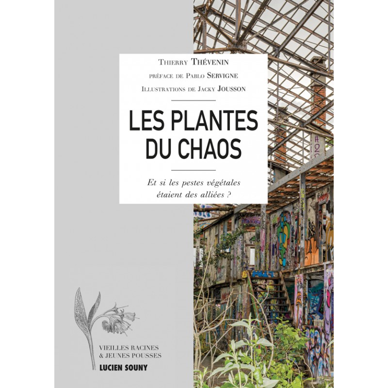 Les plantes du chaos - Thierry Thevenin