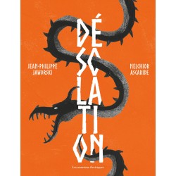 Désolation - Melchior Ascaride & Jean-philippe Jaworski