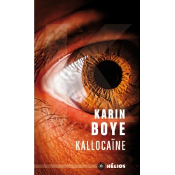 Kallocaïne - Karin Boye