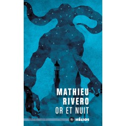 Or et nuit - Mathieu Rivero