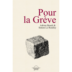Pour la grève - Adrien Brault & Simon Le Roulley