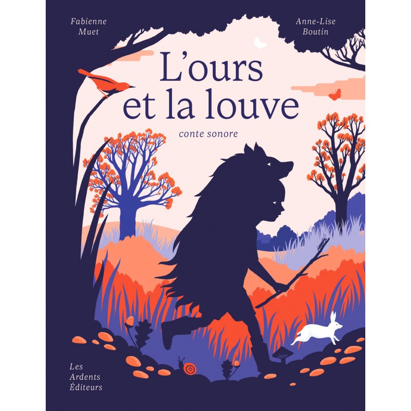 L'ours et la louve - Fabienne Muet & Anne-Lise Boutin