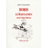 Boris le babylonien contre l'aligot littéraire - Julien Campredon