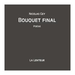 Bouquet final - Nicolas Geay