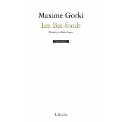 Les bas-fond - Maxime Gorki