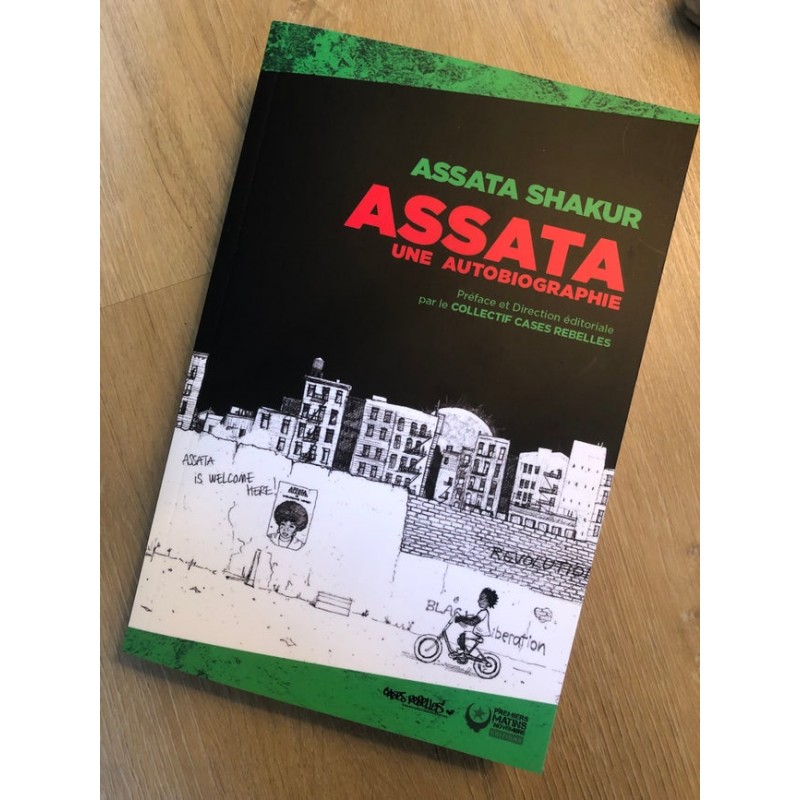 Assata, une autobiographie - Assata Shakur