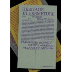 Héritage et fermeture - Emmanuel BONNET, Diego LANDIVAR, Alexandre MONNIN