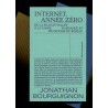 Internet, année Zéro - Jonathan Bourguignon