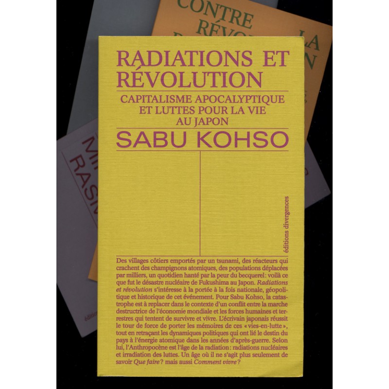 Radiations et révolutions - Sabu Kohso